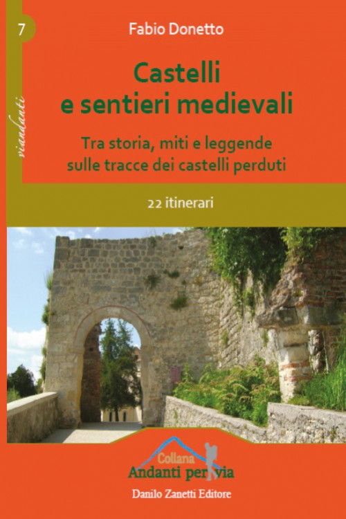 Castelli e sentieri medievali