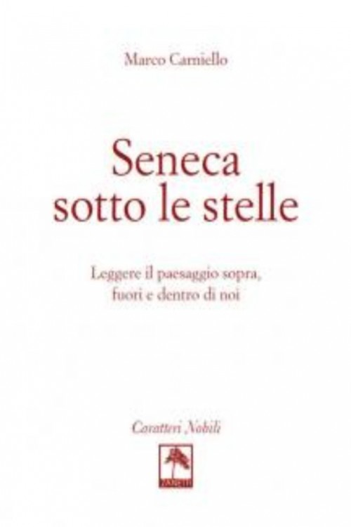 Seneca sotto le stelle.